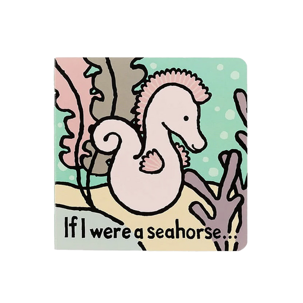 If I were a Seahorse Book