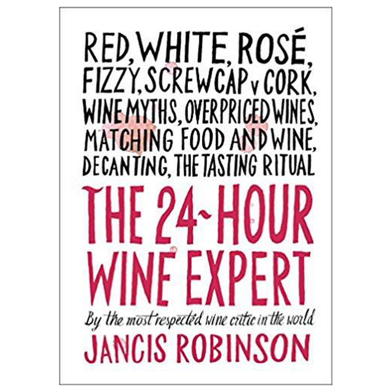 The 24-Hour Wine Expert